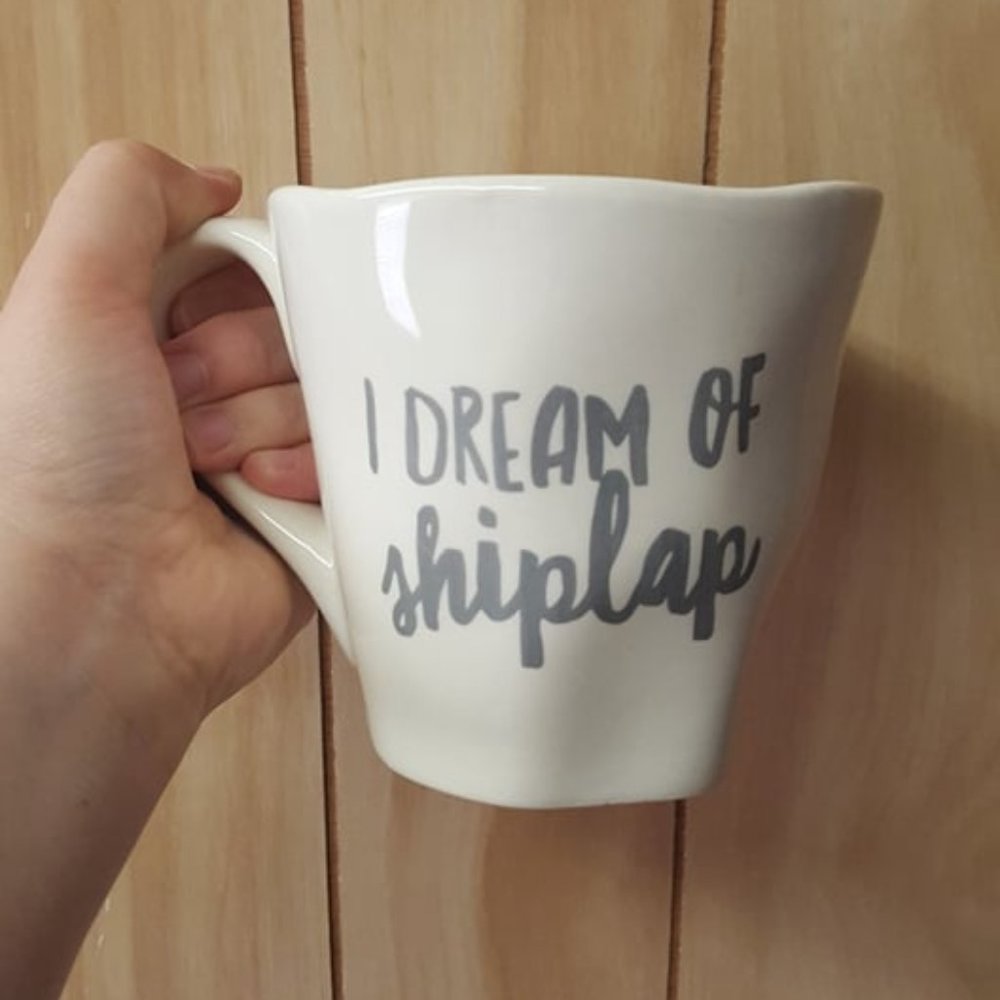 "I Dream of Shiplap" Mug